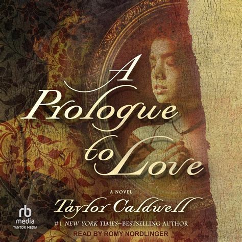 A Prologue to Love : Caldwell, Taylor: Amazon.co.za: Books