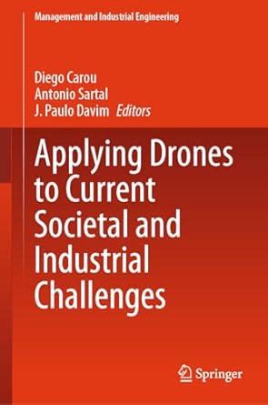 Buy Applying Drones to Current Societal and Industrial Challenges ...