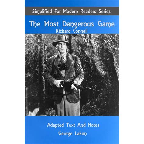 The Most Dangerous Game: Simplified for Modern Readers by Richard ...