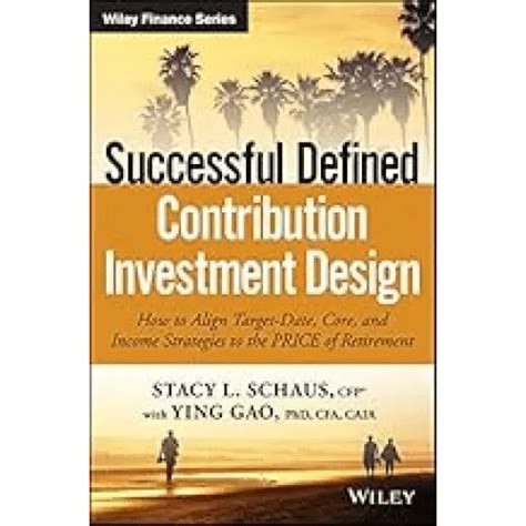 Successful Defined Contribution Investment Design - BOOKZONE