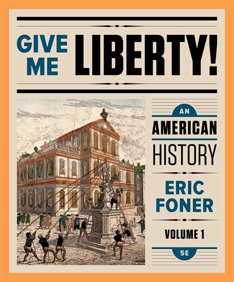 Eric Foner Give Me Liberty
