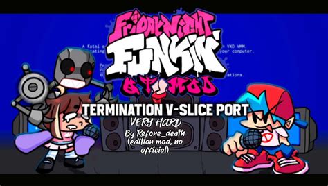QT TERMINATION VERY HARD 『V-SLICE』 Mod for Friday Night Funkin' | FNF Mods