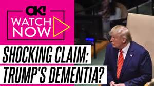 Does Donald Trump Have Dementia? Doctor Makes Shocking Claim About the ...