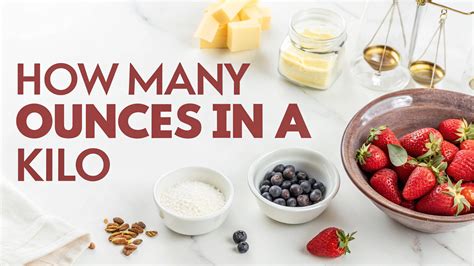 How Many Ounces in a Kilo: A Comprehensive Guide to Weight Conversion ...