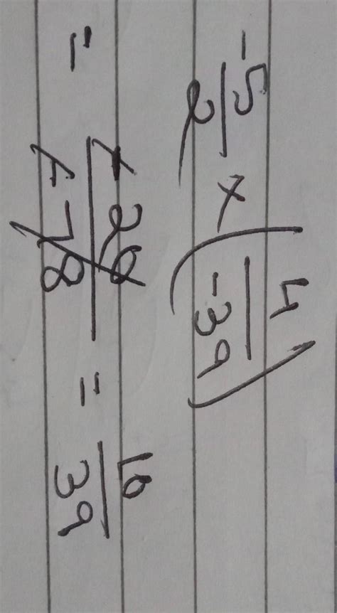 iii) Product of -5/2 and reciprocal of -39/4 - Brainly.in