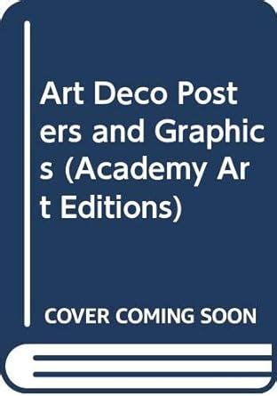 Buy Art Deco Posters and Graphics (Academy Art Editions) Book Online at ...