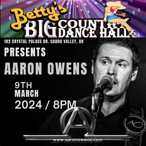 Aaron Owens Live at Bettys, Betty's Big Country Dance Hall, Arkadelphia ...