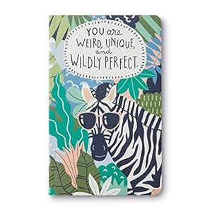 Write Now Journal by Compendium: You are weird, unique, and wildly ...