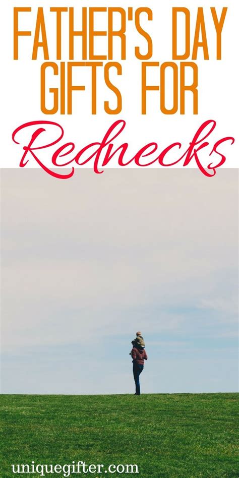 father's day gifts for rednecks