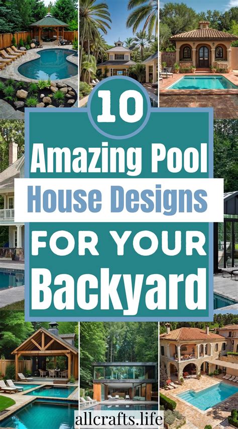 10 Amazing Pool House Designs For Your Backyard - All Crafts