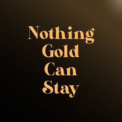 The Midas Touch | Nothing Gold Can Stay