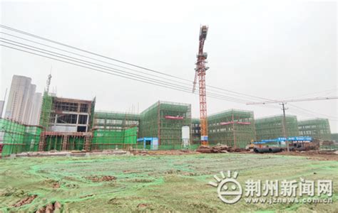 荆州广播电视台：开发区这所小学，预计2021年5月完工 - 媒体链接 - 荆州经济技术开发区