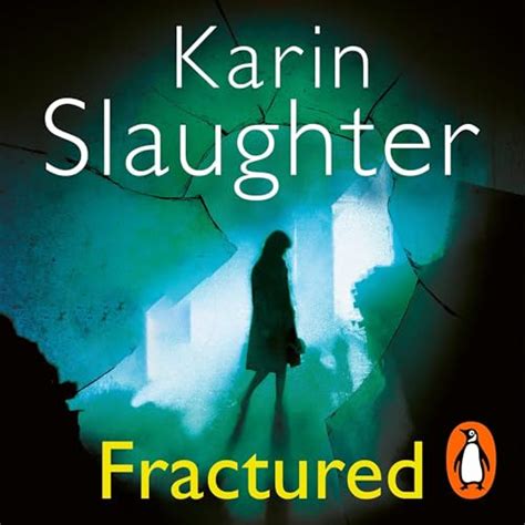 Fractured by Karin Slaughter - Audiobook - Audible.in