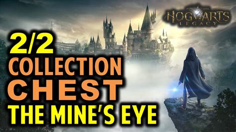The Mine's Eye Collection Chests Location | Hogwarts Legacy - YouTube