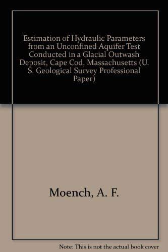Estimation of Hydraulic Parameters from an Unconfined Aquifer Test ...