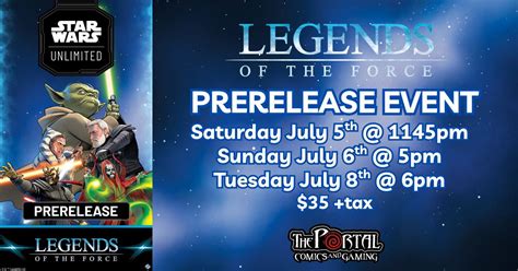 Star Wars Unlimited - Legends of the Force Prerelease, 321 Woodlawn Ave ...