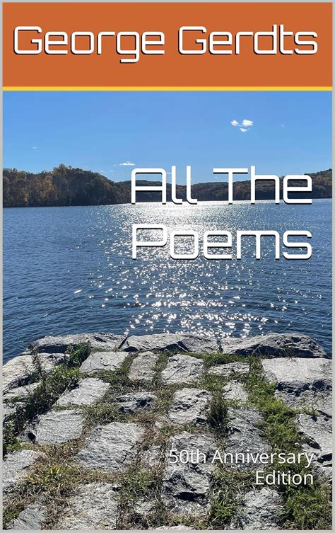 All The Poems: 50th Anniversary Edition eBook : Gerdts, George: Amazon ...