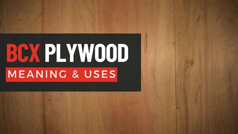 What Is Bcx Plywood