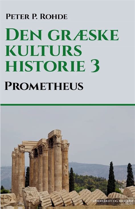 Buy Den græske kulturs historie 3: Prometheus Book Online at Low Prices ...