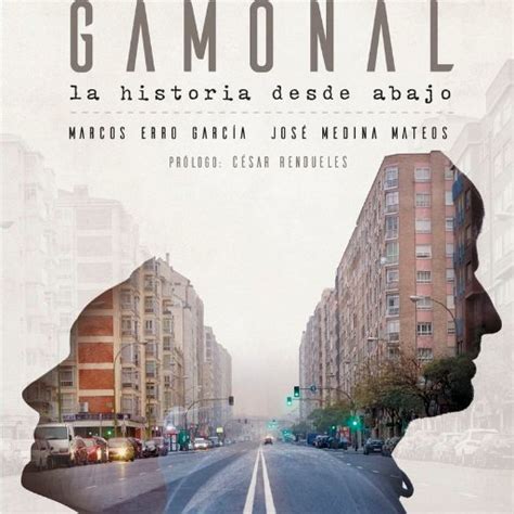 «Gamonal. La historia desde abajo» | Traficantes de Sueños