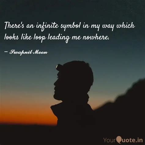 There's an infinite symbo... | Quotes & Writings by Swapnil Moon ...