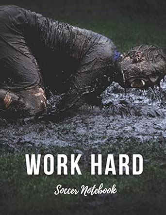 Soccer Notebook: Cool Motivational Inspirational Journal, Composition ...