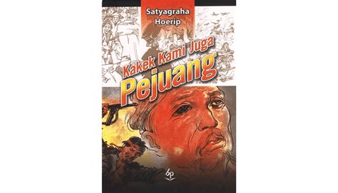 Kakek Kami Juga Pejuang