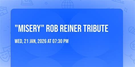 "Misery" Rob Reiner Tribute, Circle Cinema, Tulsa, 21 January 2026 ...