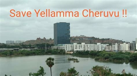 Petition · Save yellamma cheruvu (Manikonda lake) - India · Change.org