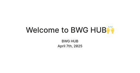 Welcome to BWG HUB🙌 — Teletype