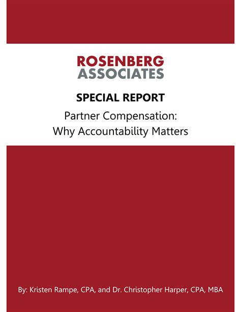 SPECIAL REPORT - Partner Compensation: Why Accountability Matters - Rosenberg Associates