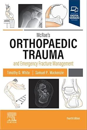 Buy MCRAES ORTHOPAEDIC TRAUMA AND EMERGENCY FRACTURE MANAGEMENT WITH ...