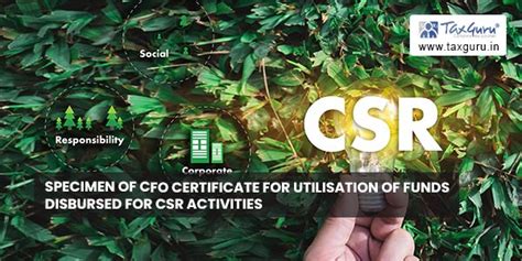 Specimen of CFO Certificate for utilisation of funds disbursed for CSR ...