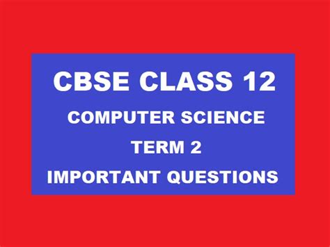 Computer Science Class 12 Term 2 的图像结果