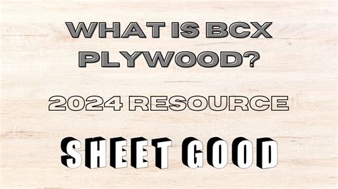 What is BCX Plywood? - 2024 Resource | Sheet Good