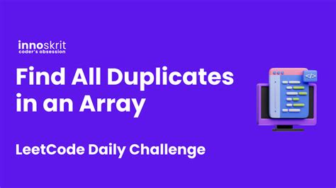Find All Duplicates in an Array - LeetCode Daily Challenge