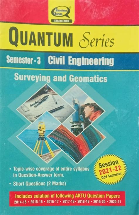 Quantum Series Surveying and Geomatics KCE302 AKTU B.Tech Semester 3 ...