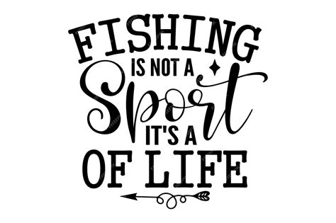Premium Vector | Fishing is not a sport its a way of life