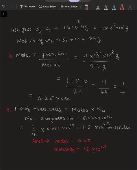 Calculate no.of moles and molecules and no. of atoms present in 1.1*10 ...