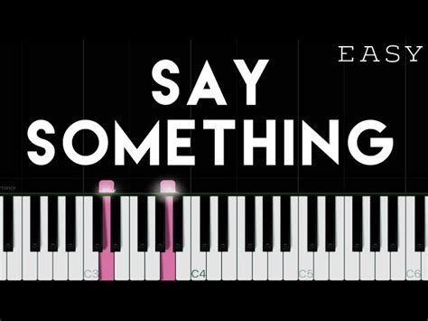 Image result for Say Something Piano Tutorial