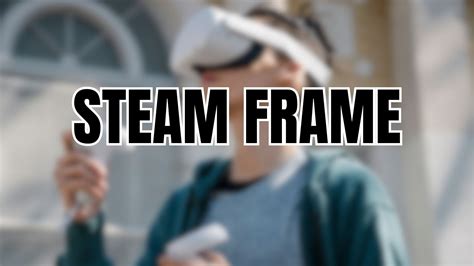Steam Frame 的图像结果