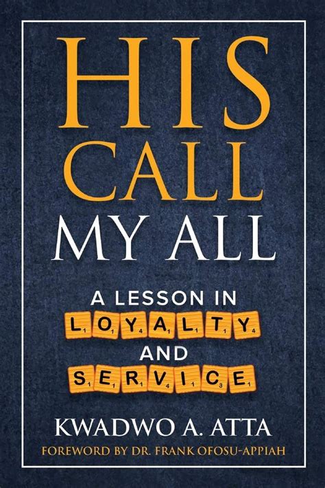 Buy His Call My All: A Lesson in Loyalty and Service Book Online at Low ...