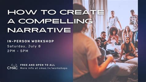 Workshop: How to Create a Compelling Narrative, 1555 Van Ness Avenue ...