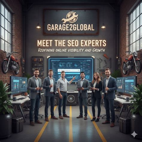 Meet the SEO Experts at Garage2Global: Redefining Online Visibility and ...