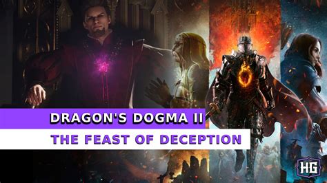 Dragon's Dogma 2: The Feast of Deception Guide