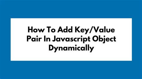 Image result for JavaScript Set Key Value