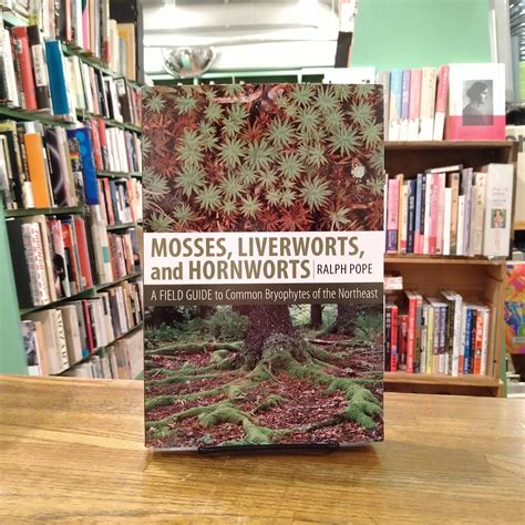 MOSSES,LIVERWORTS,and HORNWORTS / RALPH POPE | 百年