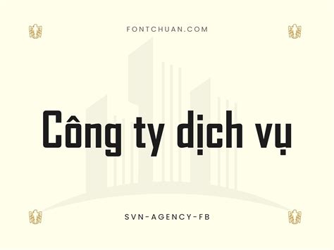 Tải Font SVN Agency Fb Trọn Bộ Việt Hóa miễn phí | Font Chuẩn