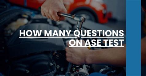 Image result for ASE Test Questions