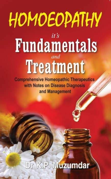 Homeopathy It'S Fundamentals And Treatment - All India Book House